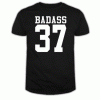BAD ASS 37 Black T Shirt