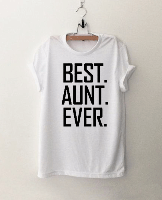 Best Aunt Ever favorite T Shirt