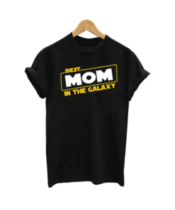 Best Mom In The Galaxy T Shirt