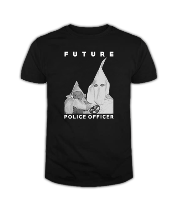 Biggie KKK Future Police Officer T Shirt