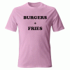 Burgers And Fries T Shirt