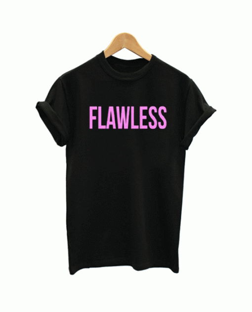 Flawless T Shirt