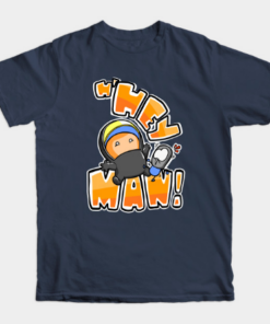 Hey Man T Shirt