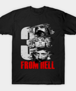 3 From Hell T Shirt