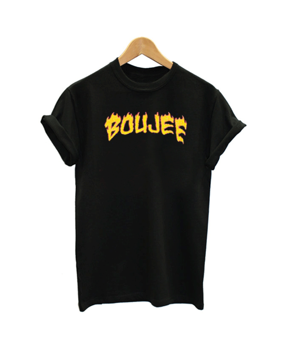 Boujee on fire T Shirt