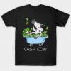 Cash Cow Rich Money Dollar Cash Hustle Manager T Shirt