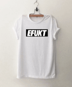 EFUKT T Shirt