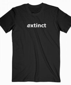 Extinct T Shirt