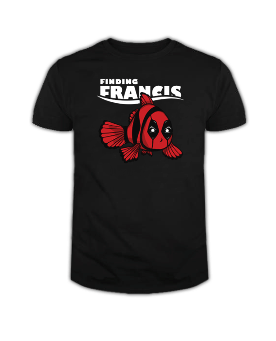 Finding Francis T Shirt