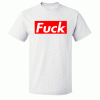 Fuck T Shirt