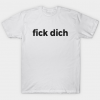 Fuck You In German Black Text Offensive And Dirty T Shirt
