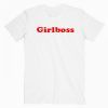 Girl Boss T Shirt