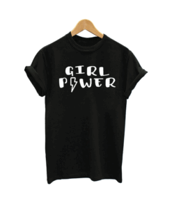Girl Power Feminism T Shirt
