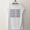 Good Vibes Peace T Shirt