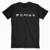 HOMIES-TV Show T Shirt