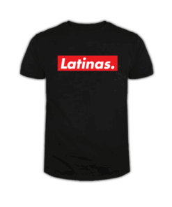 Latinas T Shirt