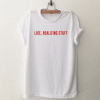 Like realizing stuff T Shirt