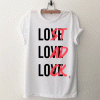 Love and Lost T Shirt