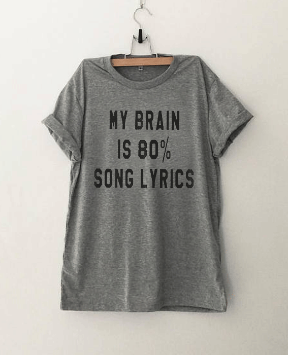 My brain is 80% song lyrics Tumblr T Shirt