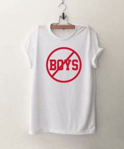 No Boys T Shirt