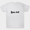 Raise Hell T Shirt