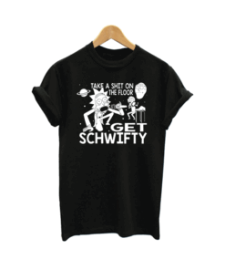 Rick and Morty Inspired Get Schwifty T Shirt