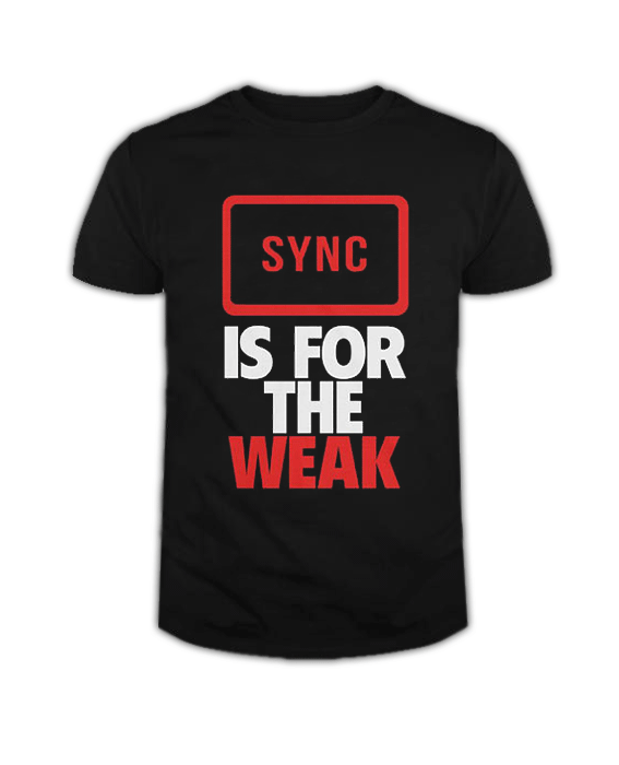 Sync is for the weak Oldschool DJ Music lover T Shirt