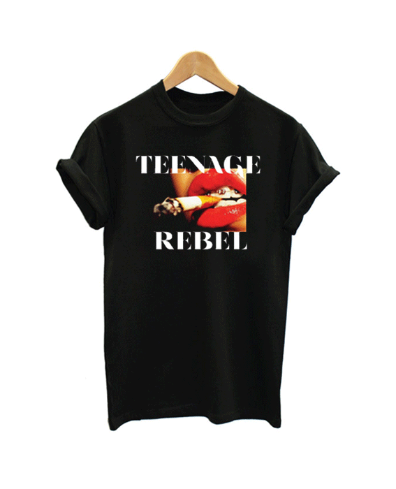 Teenage Rebel T Shirt