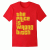 The Price Is Wrong T Shirt