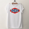 Toxic T Shirt