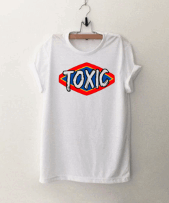 Toxic T Shirt