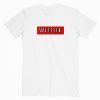 Wetflix T Shirt