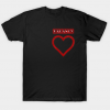 vacancy in the heart T Shirt