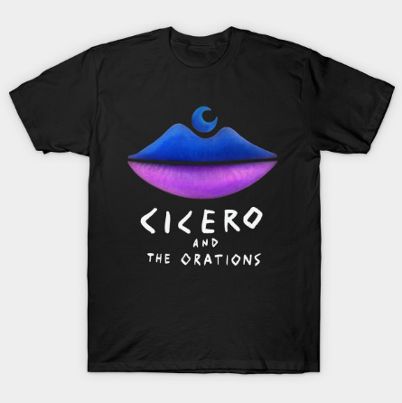 Cicero & the Orations Lips T Shirt