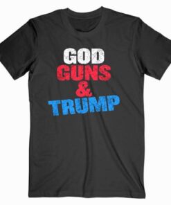 Good Guns And Trump Kid Rock Trump T Shirt