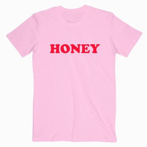 Honey T Shirt