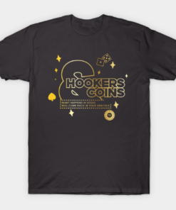 Hookers and Coins 2 - golden T Shirt
