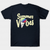 Summer vibes T-Shirt T Shirt