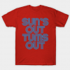 Sun’s out tums out T-Shirt T Shirt