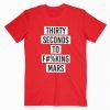 Thirty Seconds To Mars T Shirt