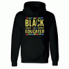 Black And Educated Hoodie