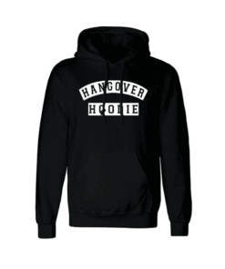 Hangover Hoodie