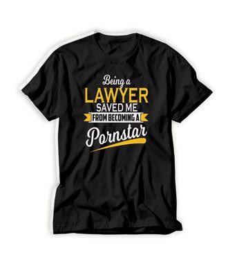 Being-A-Lawyer-Saved-Me-T-Shirt-For-Women-And-Men-S-3XL