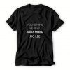 Tuxedo-T-Shirt-Quote-For-Women-And-Men-S-3XL