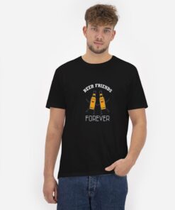 Beer-Friends-Forever-T-Shirt-For-Women-And-Men-Size-S-3XL-Black