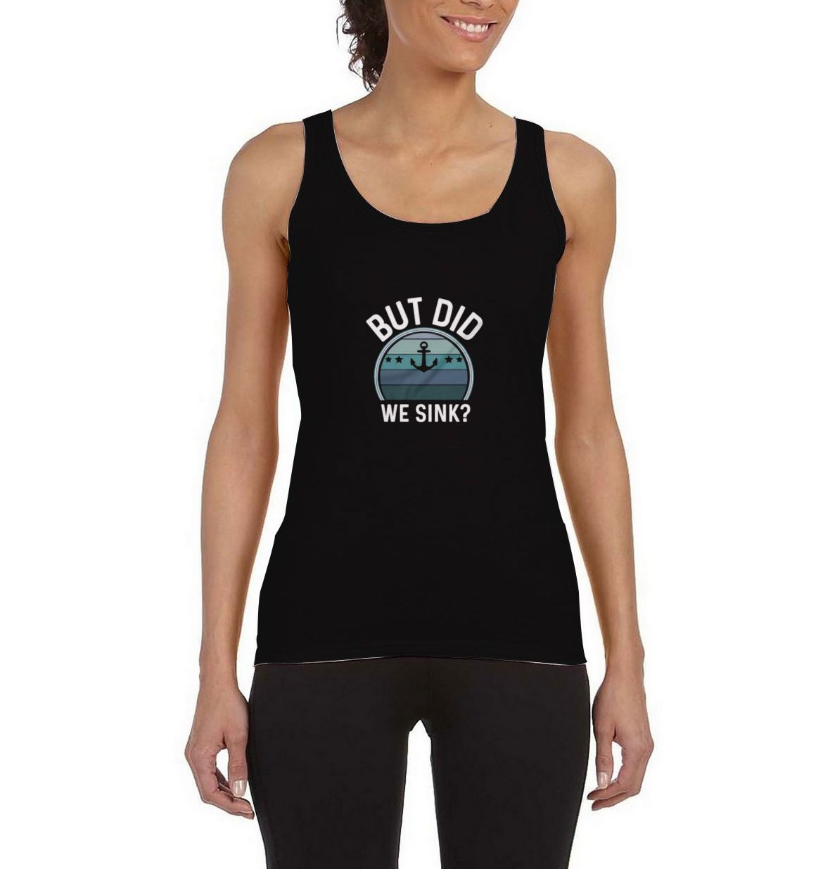 But-Did-We-Sink-Tank-Top-Black