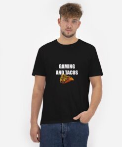 Gaming-and-Tacos-T-Shirt-For-Women-And-Men-Size-S-3XL