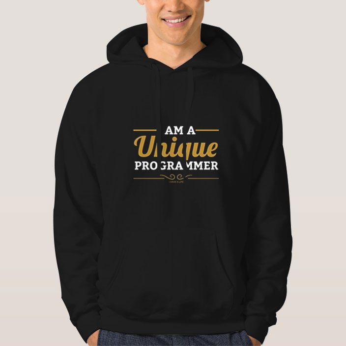 I-Am-A-Unique-Programmer-Hoodie