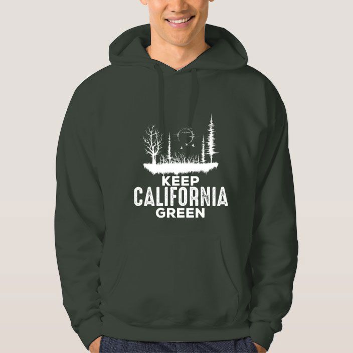 Keep-California-Green-Hoodie-Unisex-Adult-Size-S-3XL