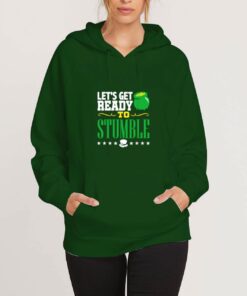 Let's-Get-Ready-To-Stumble-Hoodie